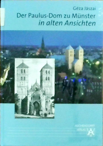 Der Dom von Münster in alten Ansichten.