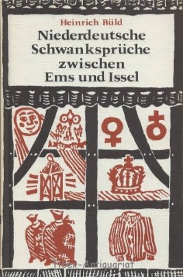 Niederdeutsche Schwanksprüche zwischen Ems und Issel