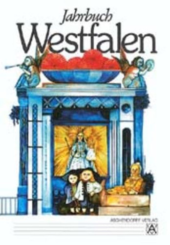 Jahrbuch Westfalen 2003. Die westfälische Unterwelt.