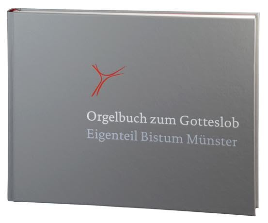 Orgelbuch zum Gotteslob Eigenteil des Bistums Münster