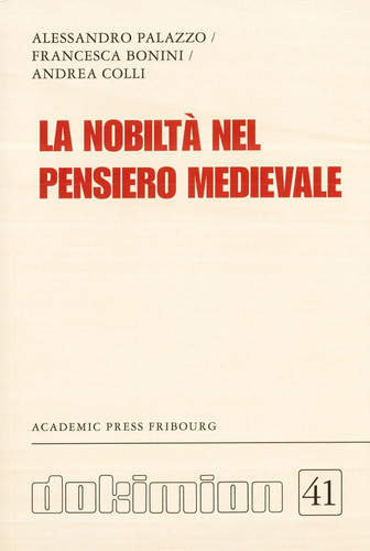 La Nobilta Nel Pensiero Medievale (Dokimion) (Italian Edition)