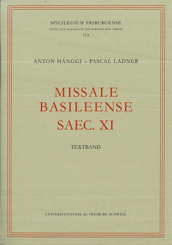 Missale Basileense Saec. XI Textband Und Faksimileband