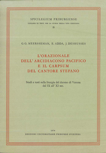 L' Orazionale Dell'Arcidicono Pacifico E il Carpsum Del Cantore Stefano
