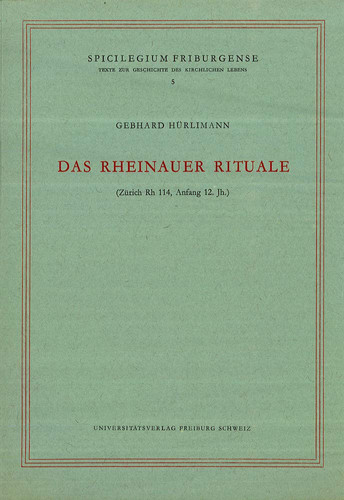 Das Rheinauer Rituale (Spicilegium Friburgense) (German Edition)
