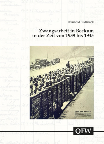 Zwangsarbeit in Beckum in der Zeit von 1939 bis 1945