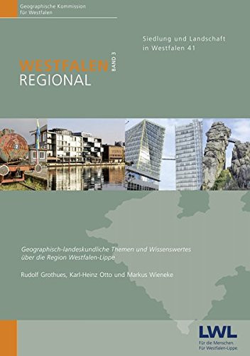 Geographisch-landeskundliche Themen und Wissenswertes über die Region Westfalen-Lippe