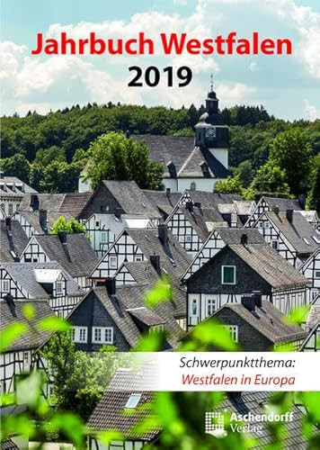 Jahrbuch Westfalen/Jahrbuch Westfalen 2019 Westfalen in Europa