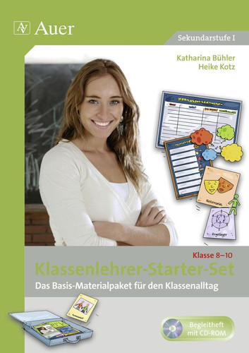 Klassenlehrer-Starter-Set Sekundarstufe I. Das Basis-Materialpaket für den Klassenalltag / Katharina Bühler ; Heike Kotz. .... Kl. 8/10. Basis-Materialpaket