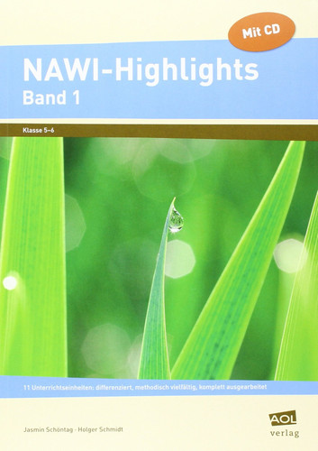 NAWI-Highlights 111 Unterrichtseinheiten - differenziert, methodisch vielfältig, komplkett ausgearbeitet