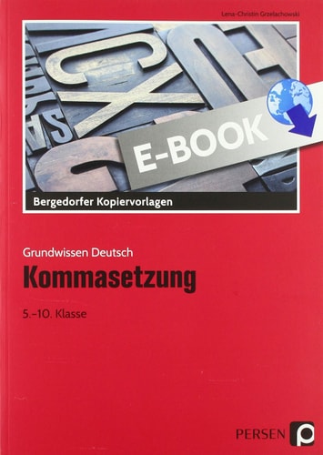 Kommasetzung (5. bis 10. Klasse)