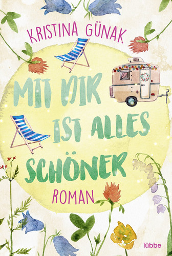 Mit dir ist alles schöner Roman