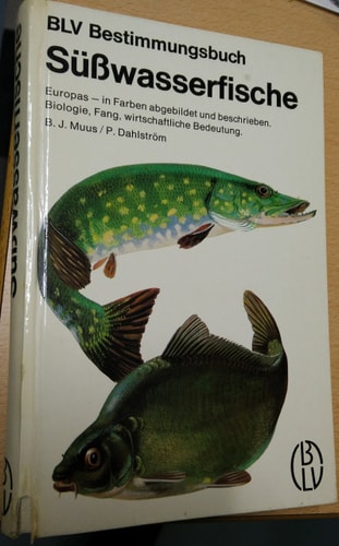 Süsswasserfische Europas in Farben abgebildet u. beschrieben ; Biologie, Fang, wirtschaftl. Bedeutung