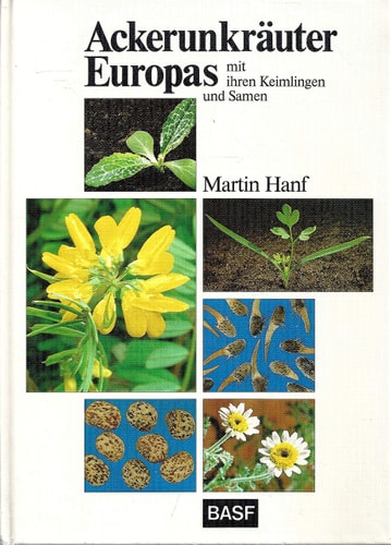 Ackerunkräuter Europas mit ihren Keimlingen und Samen
