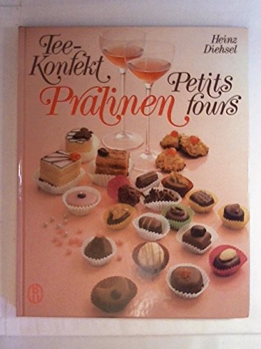 Pralinen, Tee-Konfekt, Petits fours