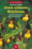 Unsere schönsten Wildpflanzen