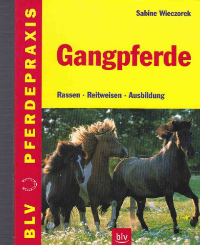 Gangpferde Rassen, Gangpferde, Ausbildung