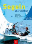 Segeln - aber richtig!