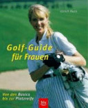 Golf-Guide für Frauen