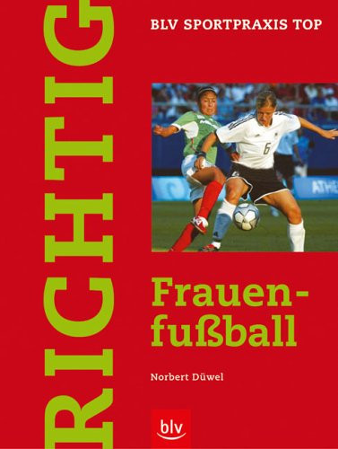 Richtig Frauenfussball