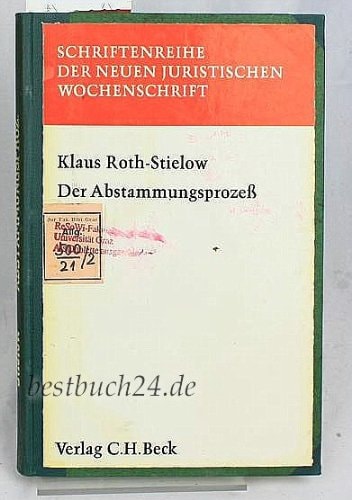 Der Abstammungsprozess Prozessrecht, materielles Recht