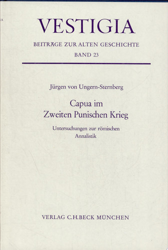 Capua im Zweiten Punischen Krieg Untersuchungen zur röm. Annalistik