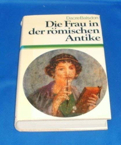 Die Frau in der römischen Antike