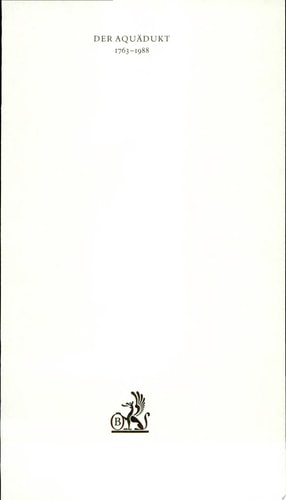 Der Aquädukt 1763-1988: Ein Almanach aus dem Verlag C.H. Beck im 225. Jahr seines Bestehens