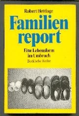 Familienreport eine Lebensform im Umbruch