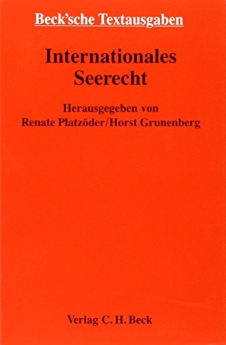 Internationales Seerecht: Textausgabe (Beck'sche Textausgaben) (German Edition)