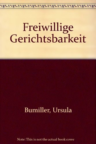 Freiwillige Gerichtsbarkeit Gesetz über die Angelegenheiten der freiwilligen Gerichtsbarkeit