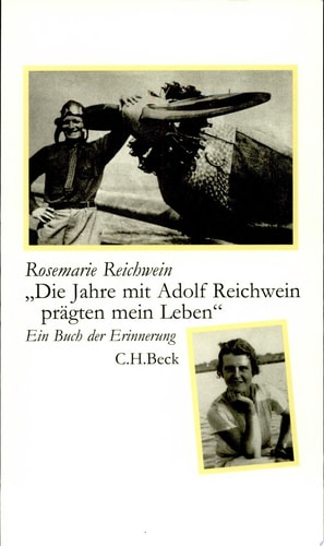 Die Jahre mit Adolf Reichwein prägten mein Leben ein Buch der Erinnerung