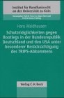Schutzmöglichkeiten gegen Bootlegs in der Bundesrepublik Deutschland und den USA unter besonderer Berücksichtigung des TRIPS-Abkommens