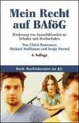 Mein Recht auf BAföG Förderung von Auszubildenden an Schulen und Hochschulen