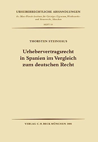Urhebervertragsrecht in Spanien im Vergleich zum deutschen Recht
