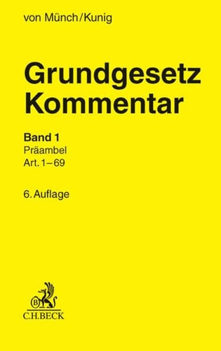 Grundgesetz Präambel bis Art. 69 / bearb. von Andreas von Arnauld .... Bd. 1