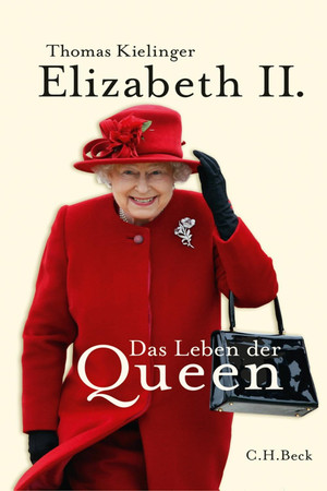 Elizabeth II: Das Leben der Queen