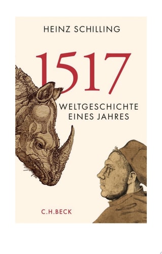 1517 Weltgeschichte eines Jahres