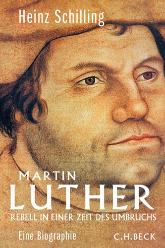 Martin Luther Rebell in einer Zeit des Umbruchs