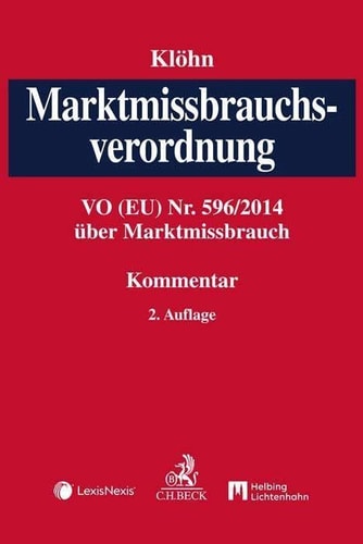 Marktmissbrauchsverordnung Verordnung (EU) Nr. 596/2014 über Marktmissbrauch