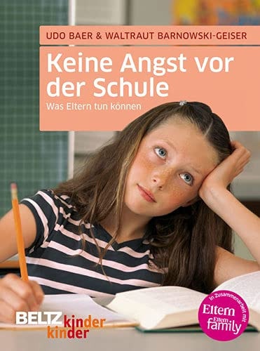 Keine Angst vor der Schule was Eltern tun können