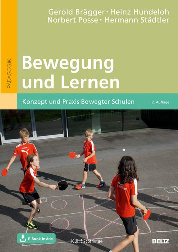 Bewegung und Lernen Konzept und Praxis Bewegter Schulen