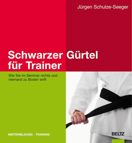 Schwarzer Gürtel für Trainer wie Sie im Seminar nichts und niemand zu Boden wirft