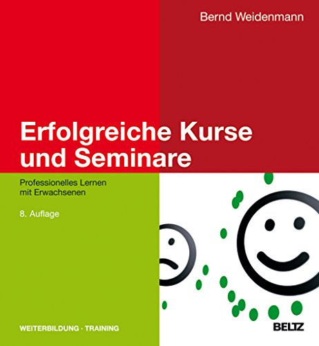 Erfolgreiche Kurse und Seminare Professionelles Lernen mit Erwachsenen