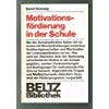 Motivationsförderung in der Schule