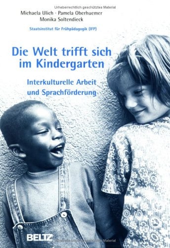 Die Welt trifft sich im Kindergarten interkulturelle Arbeit und Sprachförderung