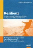 Resilienz Widerstandsfähigkeit von Kindern in Tageseinrichtungen fördern