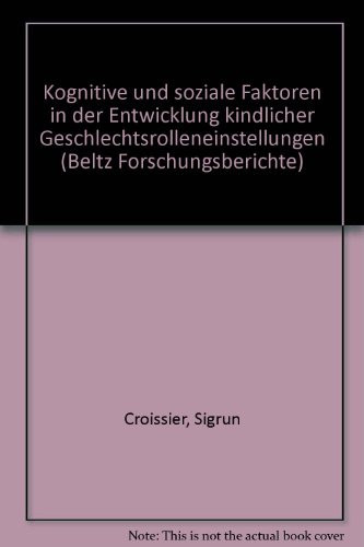 Kognitive und soziale Faktoren in der Entwicklung kindlicher Geschlechtsrolleneinstellungen