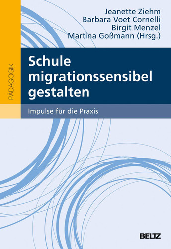 Schule migrationssensibel gestalten Impulse für die Praxis