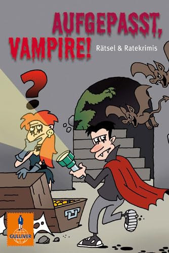 Aufgepasst, Vampire! Rätsel & Ratekrimis