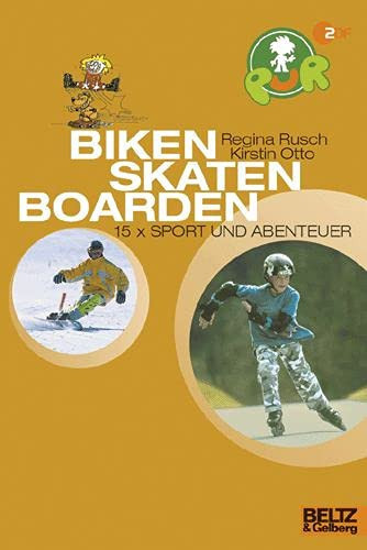 Biken, skaten, boarden 15 x Sport und Abenteuer